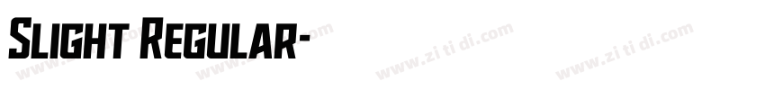 Slight Regular字体转换